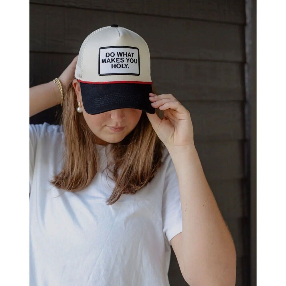 Do What Makes You Holy Hat